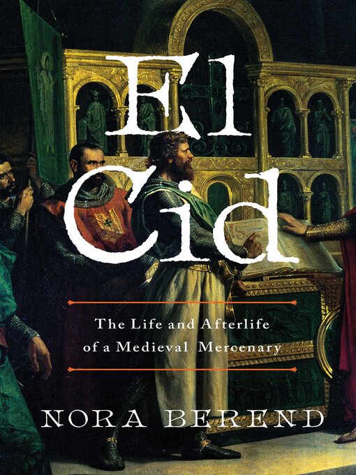 Title details for El Cid by Nora Berend - Available